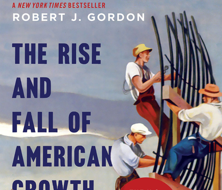 Capitalism: A Failing System – Book Review: <i>The Rise and Fall of American Growth</i>