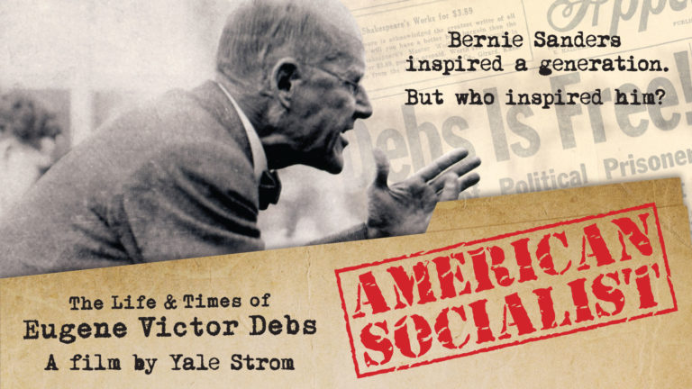 Movie Review: <i>American Socialist: The Life and Times of Eugene Victor Debs</i>