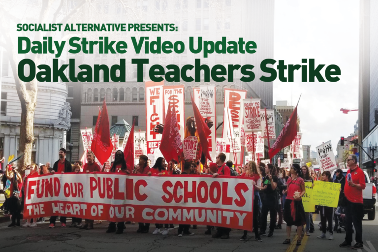 On the Ground at the Oakland Teachers Strike