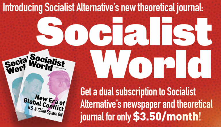 Socialist Alternative Launches New Political Journal – The Fight for a <i>Socialist World</i>