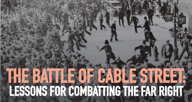 The Battle of Cable Street: Lessons for Combatting the Far Right