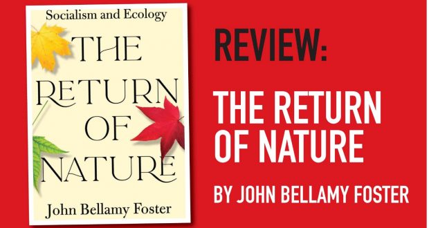 Book Review: The Return of Nature by John Bellamy Foster