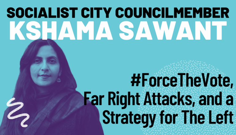 #ForceTheVote, Far Right Attacks, and a Strategy for the Left