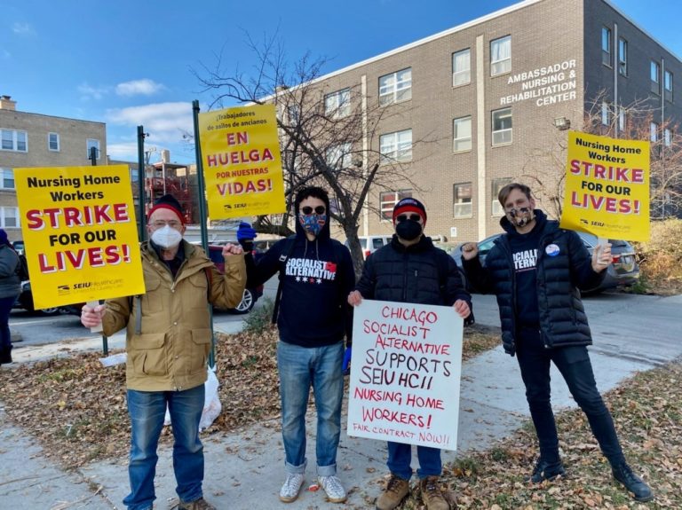 Socialist Alternative on the Ground: Chicagoland Nursing Home Strike