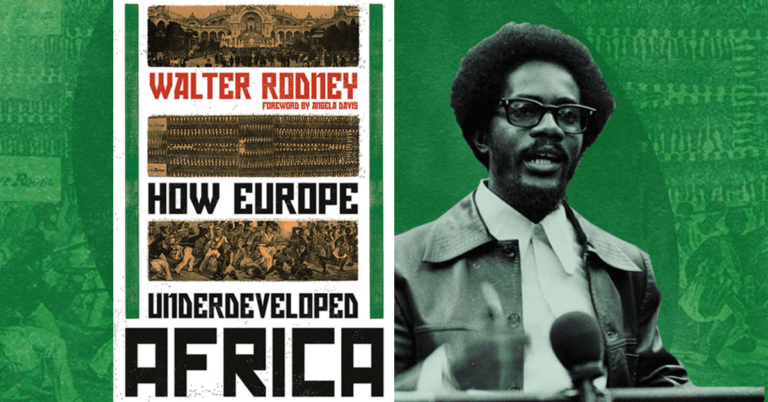 Marxist Fundamentals: 50th Anniversary of <em>How Europe Underdeveloped Africa</em>